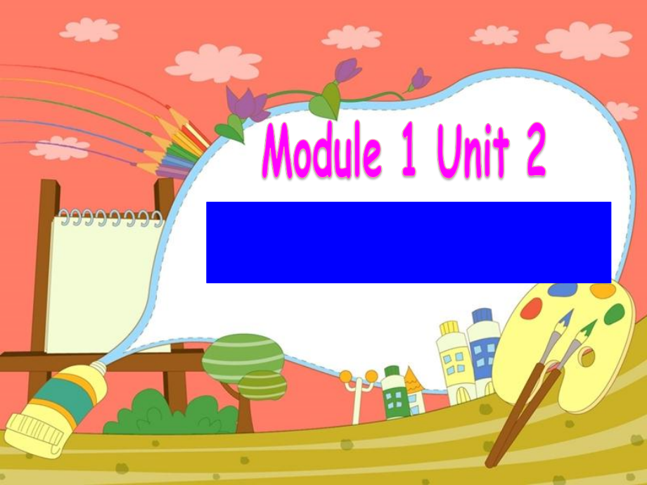 Module 1-Unit 2 I’m going to help her.-ppt课件-(含教案+视频+素材)--(编号：901a0)-外研版（一起）三年级下册英语.zip