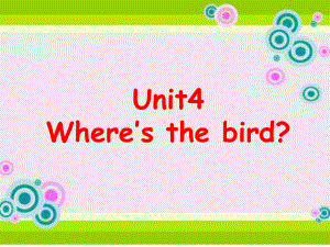 译林版三年级下册英语Unit 4 Where’s the bird？课件2.ppt