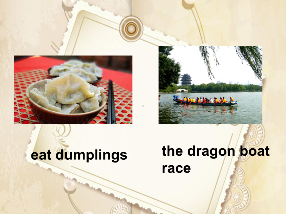 译林版五下英语The Dragon Boat Festival-关于端午节的介绍.ppt_第3页