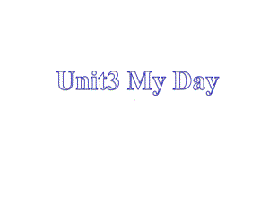 译林版四下英语Unit 3 My Day课件2.ppt