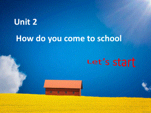 译林版五下英语Unit 2 How do you come to school.ppt