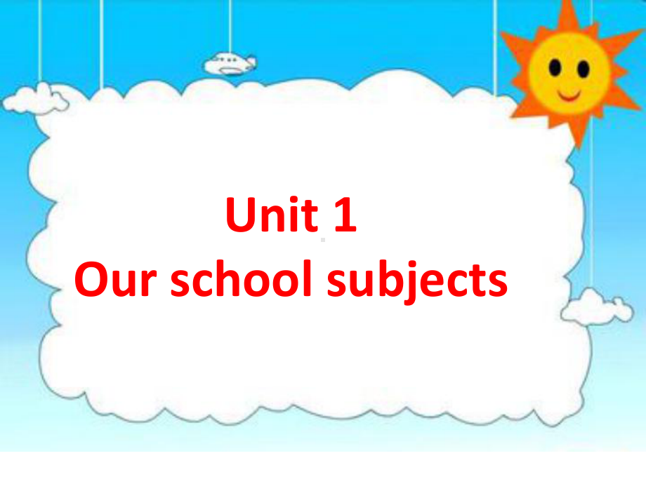 译林版四下英语Unit 1 Our School Subject课件3.ppt_第1页