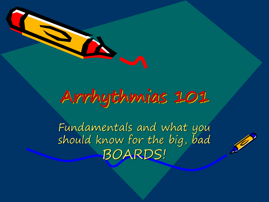 循环系统内科学心律失常-英文教学课件：Arrhythmias.ppt_第1页