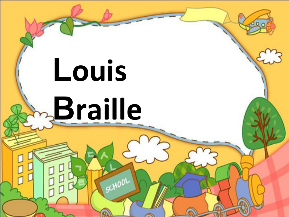 Reading for Pleasure-Louis Braille-ppt课件-(含教案+视频+素材)-市级公开课-外研版（一起）五年级下册-(编号：b2d0f).zip