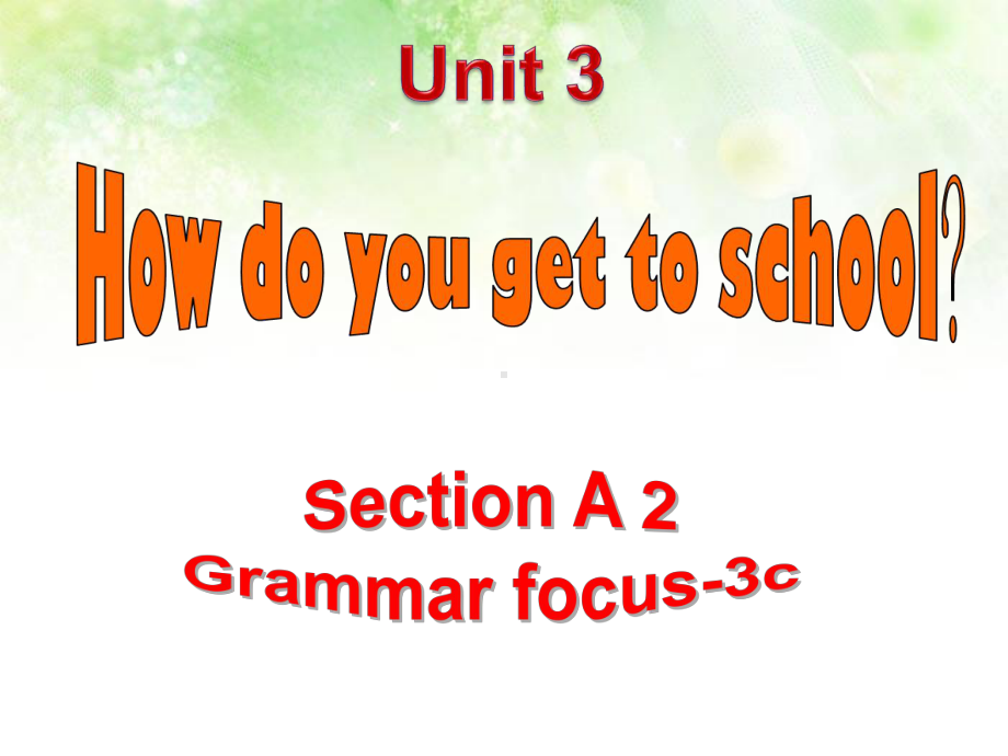 人教版英语七年级下册-Unit 3 Section A Grammar Focus-3c.ppt_第1页