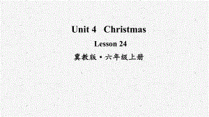 六年级英语上册Lesson 24课件冀教版.ppt