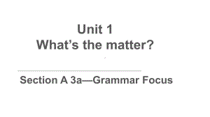 人教版英语八年级下册Unit 1 SectionA (3a-Grammar Focus)课件.pptx