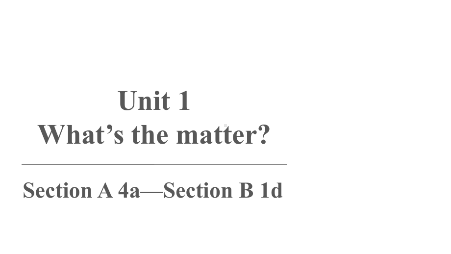 人教版英语八年级下册Unit 1 SectionA(4a-Section B 1d)课件.pptx_第1页