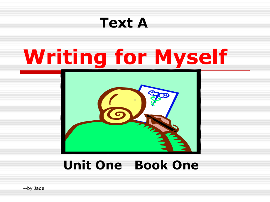 第一单元writingformyself文章讲解课件.ppt_第1页