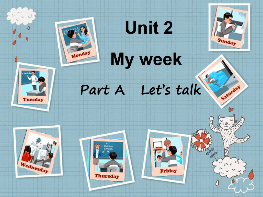 人教版PEP英语五年级上册Unit2-My-week-A-lets-talk等课件.ppt_第1页