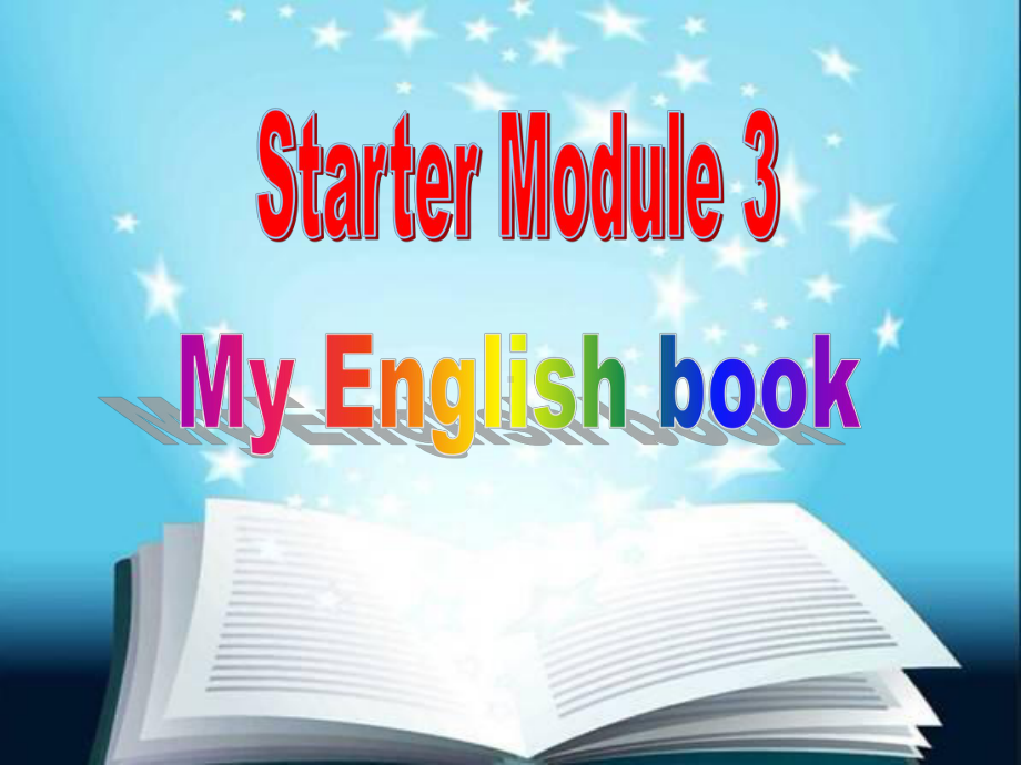 外研版七年级上册英语课件：Starter-Module3-My-English-book(共44张PPT).ppt_第1页