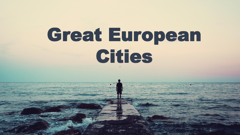 外研版高中英语教材必修三第一模块Great-European-Cities阅读课教学课件.ppt_第1页