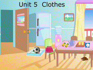 广东开心学英语三年级下册Unit-5-Clothes-优质课件.ppt.ppt