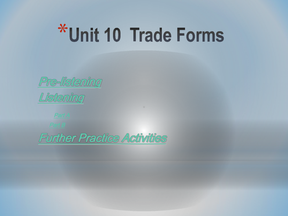 商务英语听说教程下unit10Trade-Forms课件.pptx_第3页