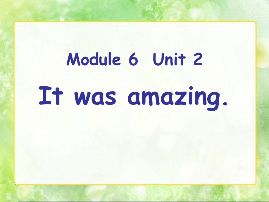 外研版(一起)五下Module-6-Unit-2《It-was-amazing》ppt课件.pptx_第1页