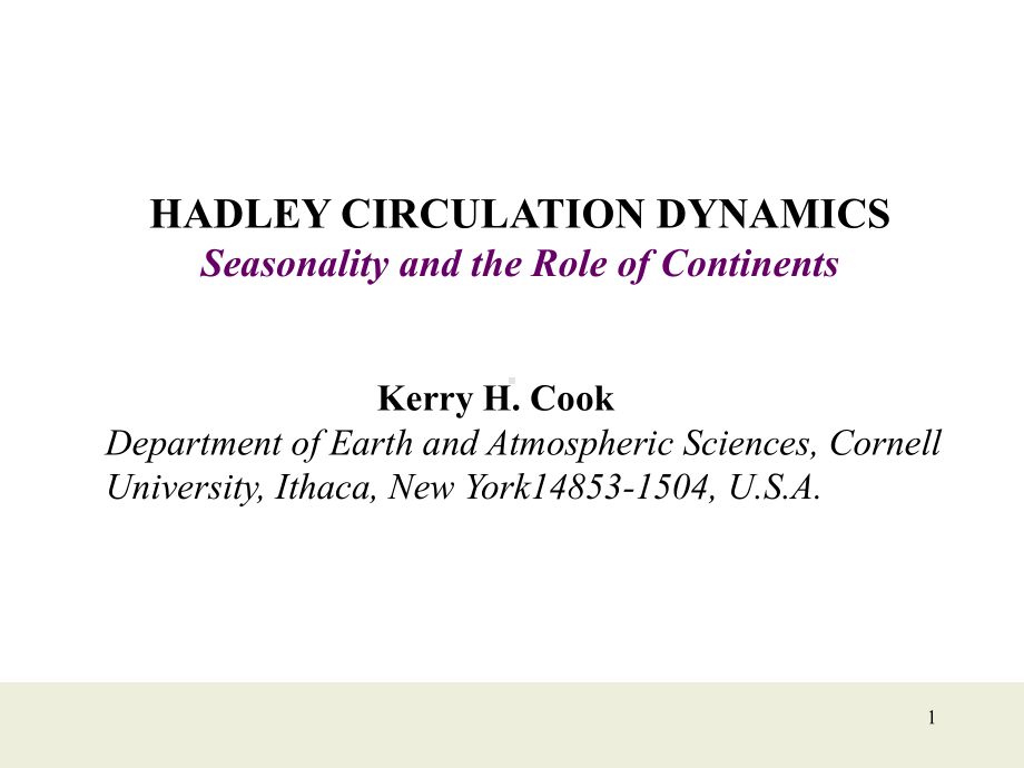 《大气环流》课件：HADLEY CIRCULATION DYNAMICS-A.ppt_第1页