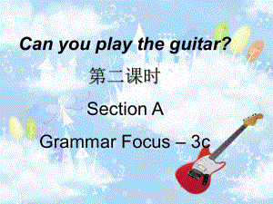 人教版英语七年级下册课件-Unit 1 SectionA（Grammar Focus – 3c）.ppt