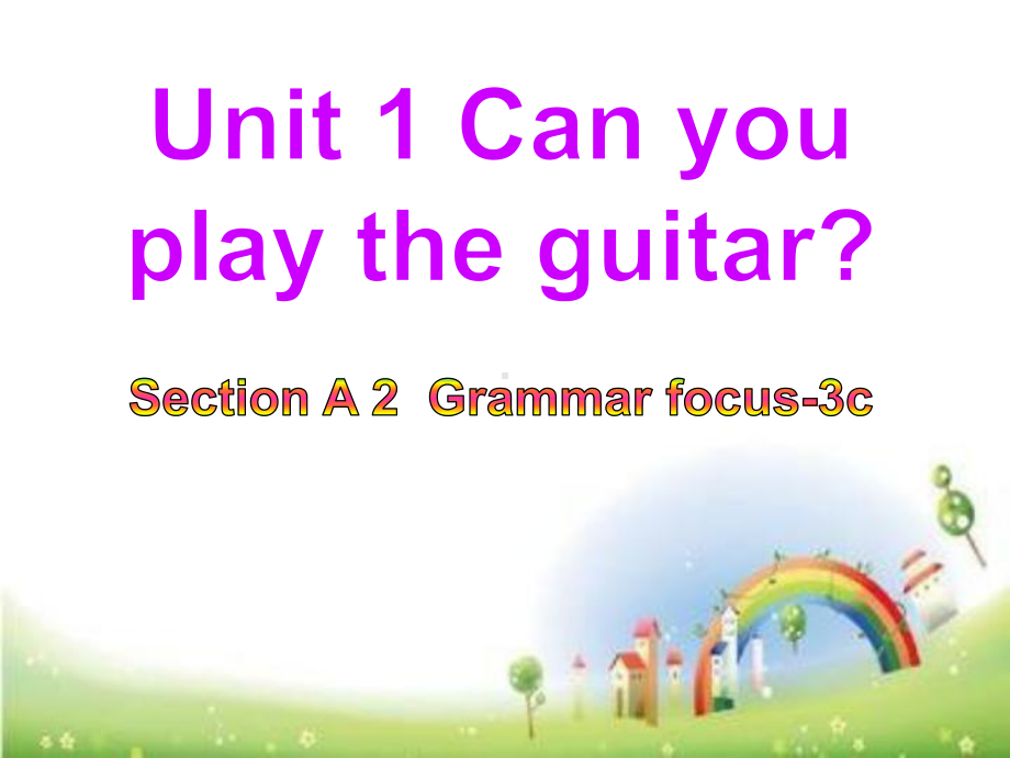 人教版英语七年级下册课件-Unit 1 SectionA-Grammar focus-3c-.pptx_第1页