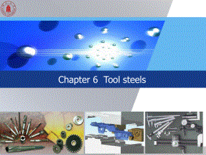 《工程材料学》课件：Chapter 6Tool steels.ppt