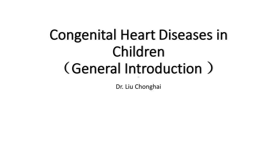 儿童先天性心脏病Cardiovascular-Diseases-in-Children(英文课件).pptx_第1页