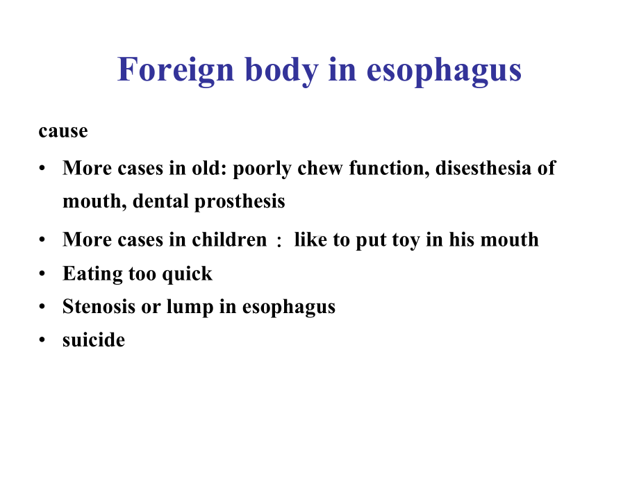 耳鼻咽喉科学英文版课件 foreign body in esophagus.ppt_第1页