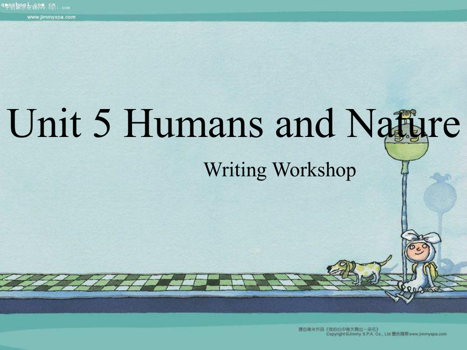 Unit 5 Humans and Nature Writing Workshop ppt课件-（2020）新北师大版高中英语必修第二册.pptx_第1页