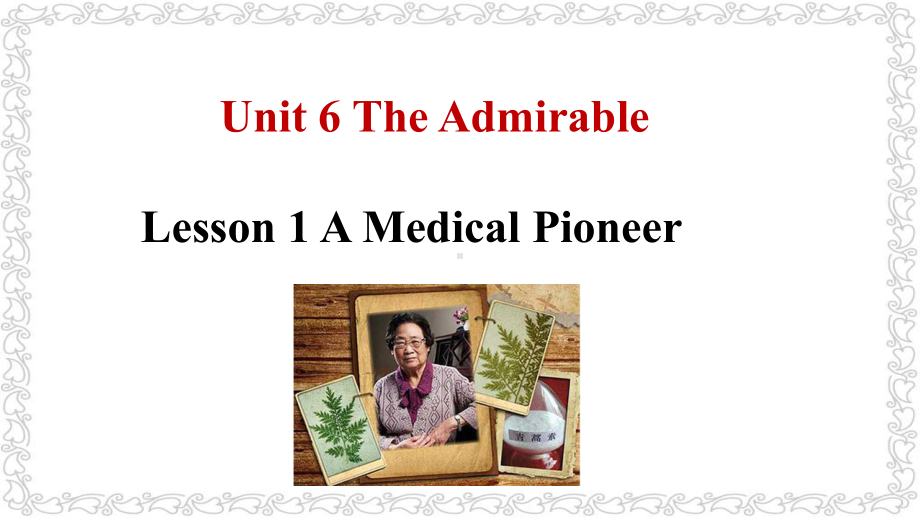 Unit 6 The Admirable AMedicalPioneerReading ppt课件-（2020）新北师大版高中英语高一必修第二册.pptx_第1页