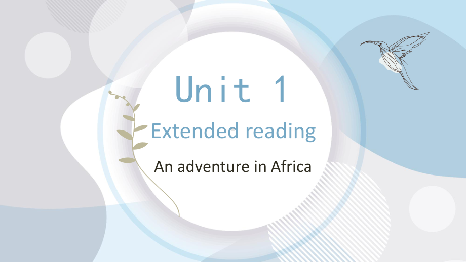 Unit 1 Extended reading ppt课件-（2020）新牛津译林版高中英语选择性必修第三册.pptx_第1页