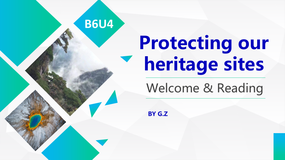 Unit 4 Protecting our heritage sites 01 Welcome & Reading ppt课件-（2020）新牛津译林版高中英语高二选择性必修第三册.rar