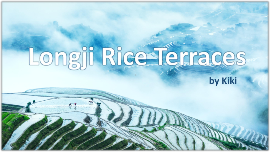 Unit 6 Longji Rice Terraces ppt课件-（2019）新外研版高中英语必修第一册.pptx_第1页