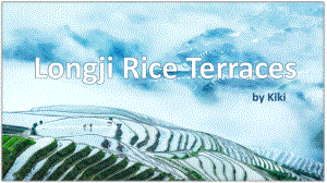 Unit 6 Longji Rice Terraces ppt课件-（2019）新外研版高中英语必修第一册.pptx