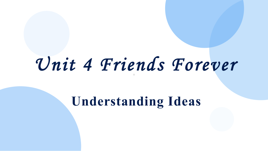 Unit 4 Friends Forever ppt课件-（2019）新外研版高中英语必修第一册.pptx_第1页