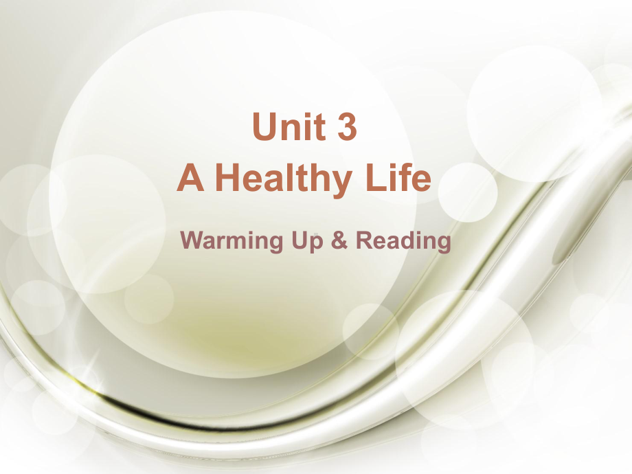 选修6Unit3-A-Healthy-Life公开课优质获奖课件.ppt_第1页