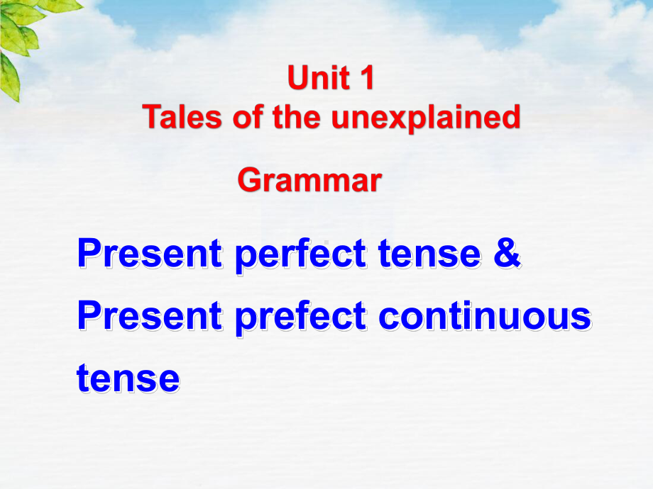 牛津高中英语高一上ppt课件M2U1Grammar-and-usage.ppt_第1页