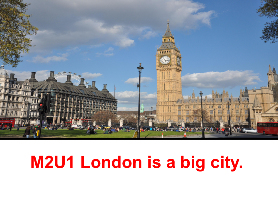 外研版小学英语London-is-a-big-city公开课PPT课件.ppt_第1页