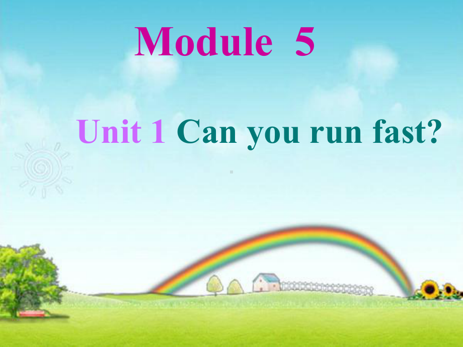 四年级上册英语课件-Module5-Unit1-Can-you-run-fast--外研版.ppt_第2页