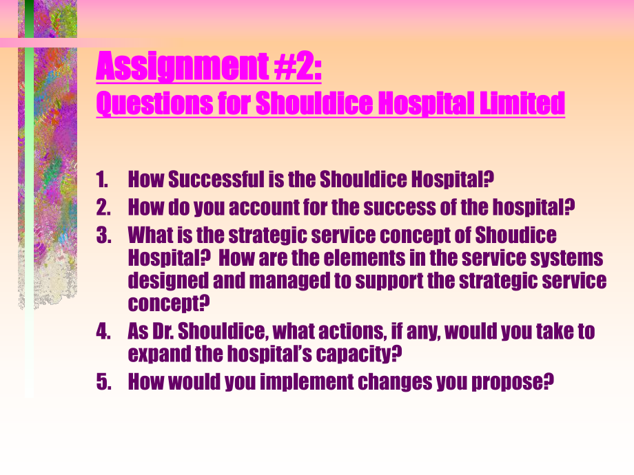 服务管理和运营shouldiceHospital课件.ppt_第2页