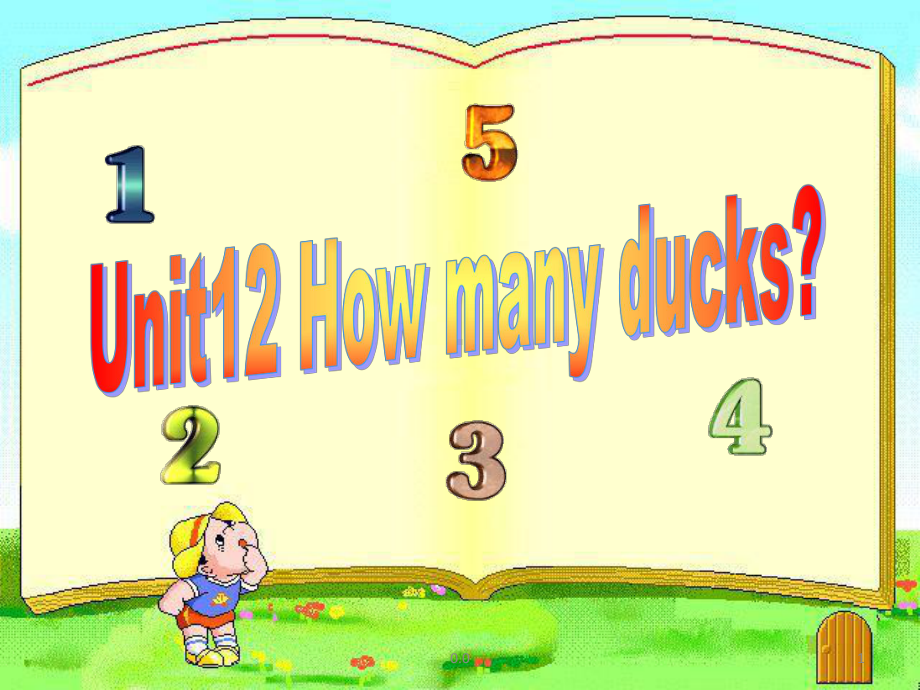 归纳剑桥儿童英语启蒙Unit12How-many-ducks.ppt课件.ppt_第1页