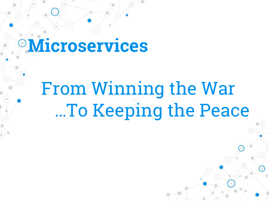 Andrew-microservices keeping the peace.pptx_第1页