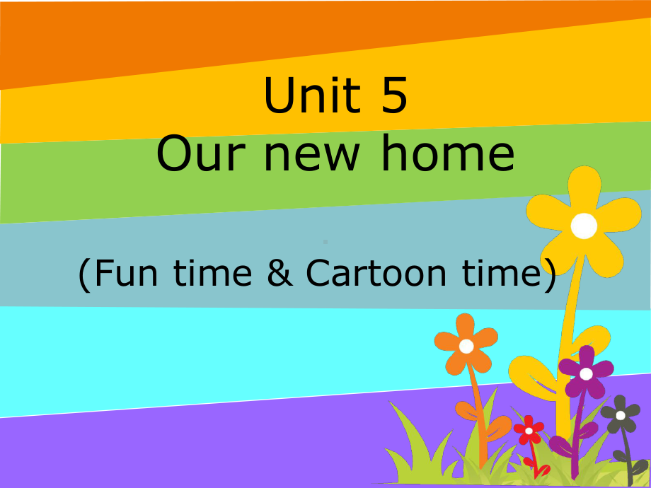 四年级上册英语课件Unit-5《Our-new-home》(Fun-time)译林版(三起).ppt_第1页