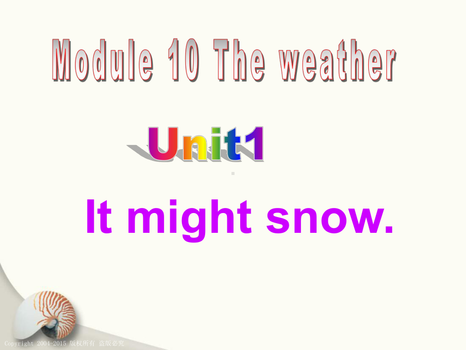 外研版八年级上册M10U1It-might-snow课件.ppt_第1页