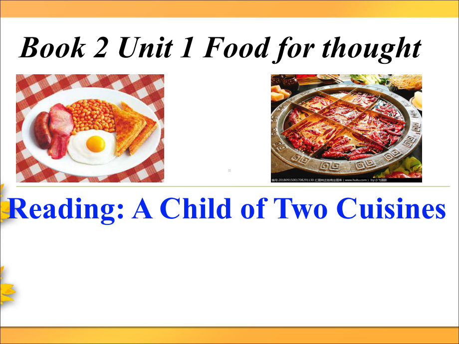 Unit 1 Understanding ideas(Achildoftwocuisines) ppt课件-（2019）新外研版高中英语必修第二册.ppt_第1页