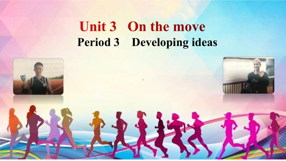 Unit 3 On the move Developing ideas&Presentingideas阅读语言点 ppt课件-（2019）新外研版高中英语必修第二册.pptx_第1页