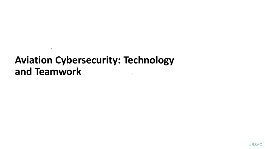 Aviation-Cybersecurity-Technology-and-Teamwork.pptx_第1页