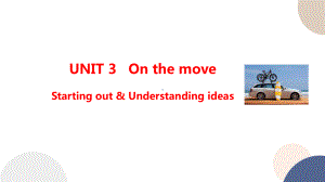 Unit 3 Starting outandunderstandingideas ppt课件-（2019）新外研版高中英语必修第二册.pptx