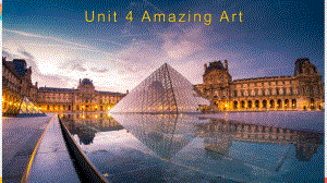 Unit 4 Amazing art 语法 写作 ppt课件-（2019）新外研版高中英语必修第三册.pptx