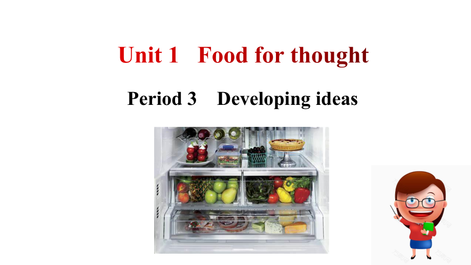 Unit 1 Food for thought Developing ideas ppt课件-（2019）新外研版高中英语必修第二册 (2).pptx_第1页