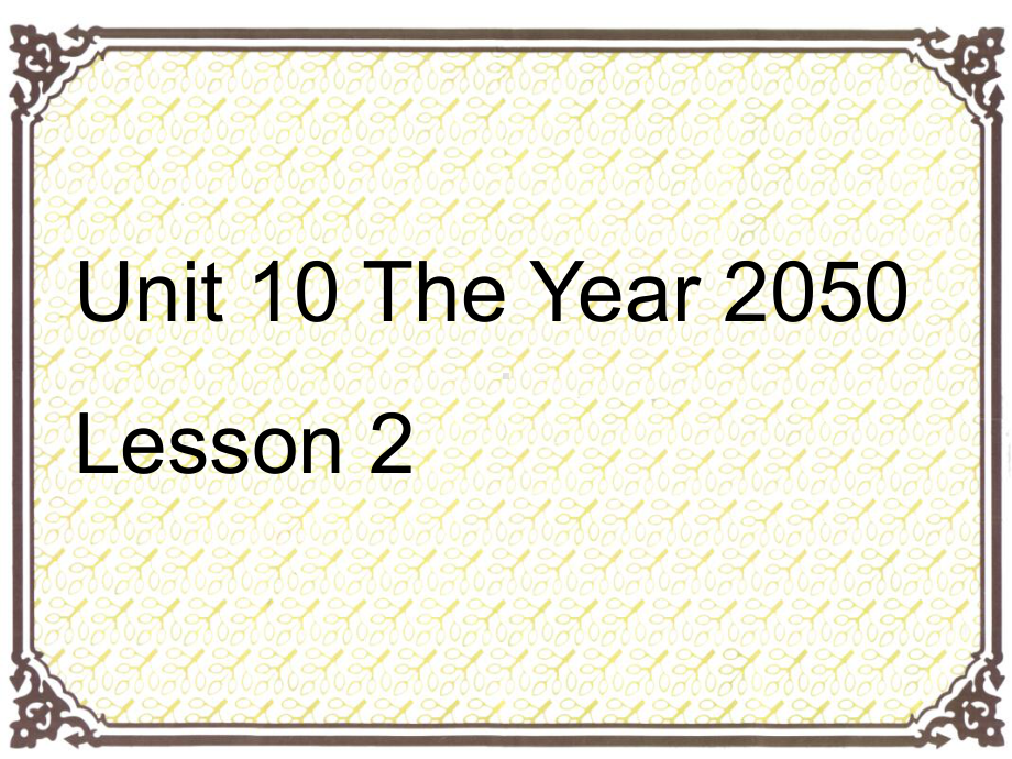 六年级下册英语优质课件-Unit-9-The-Year-2050-Lesson-2-1-北师大版(三起).ppt_第1页