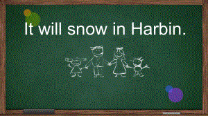 外研版（三起）六下英语：M2U2 It will snow in Harbin.（2）.pptx