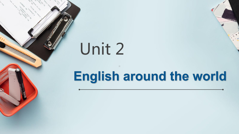 Unit2English-around-the-world-公开课优质获奖课件.pptx_第1页